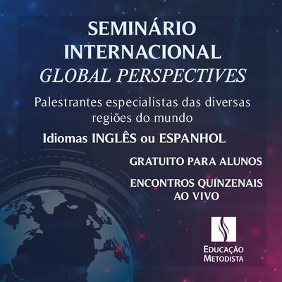 Assessoria de Relações Internacionais convida estudantes para participar da 1ª edição de seminários Global Perspectives