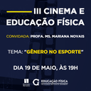 III Cinema e Educação Física abordará o tema “Gênero no esporte”