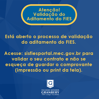 Está aberto o processo de validação do aditamento do FIES Está aberto o processo de validação do aditamento do FIES