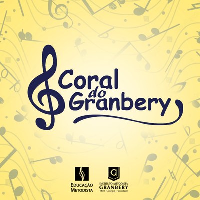 Participe do Coral do Granbery
