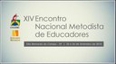 XIV ENCONTRO NACIONAL METODISTA DE EDUCADORES - ENAME